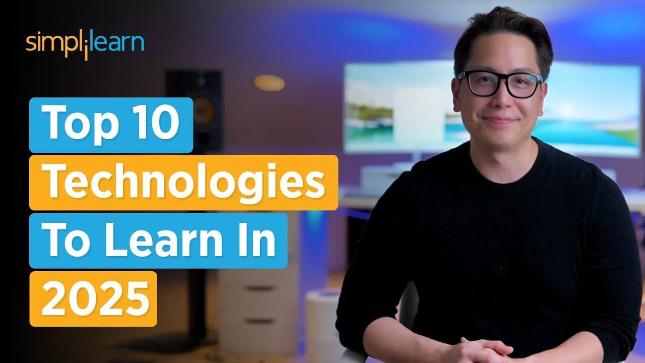 Top 10 Technologies to Master in 2025