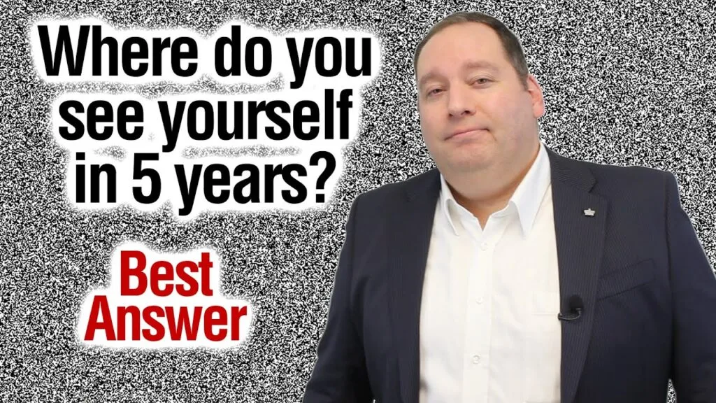 Mastering Job Interviews: Navigating the 'Where Do You See Yourself in Five Years?' Question